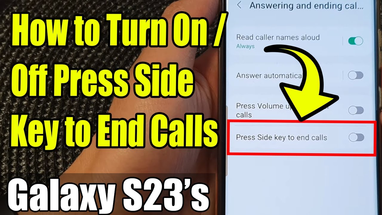 Galaxy S23 s How To Turn On Off Press Side Key To End Calls YouTube galaxy-s23-s-how-to-turn-on-off-press-side-key-to-end-calls-youtube