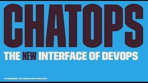 ChatOps: The New Interface of DevOps