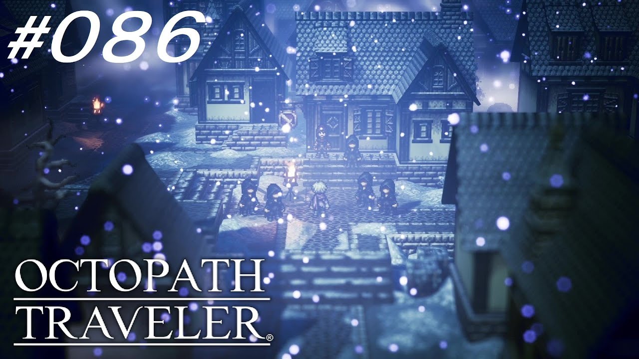 【OCTOPATH TRAVELER】86 裏切られたことで負った心の傷は、信じることでしか癒やせないのですよ【初見実況】 YouTube 【OCTOPATH TRAVELER】86 裏切られたことで負った心の傷は、信じることでしか癒やせないのですよ【初見実況】 YouTube