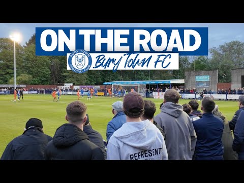 ON THE ROAD - BURY TOWN FC