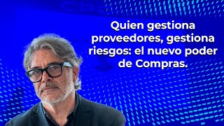 Gestión de proveedores y riesgos: el nuevo poder estratégico del departamento de compras CPONET 2025 Gestión de proveedores y riesgos: el nuevo poder estratégico del departamento de compras CPONET 2025