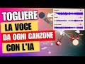 Togliere la VOCE da una canzone grazie all'IA. Tutorial Vocal Remover