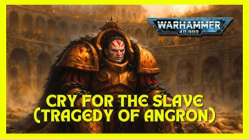 Cry for the Slave (Tragedy of Angron) with @jaxtorm - song inspired by Warhammer 40k | Red Angel