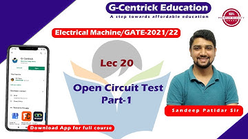 Lec 20 Open Circuit Test Part-1 || Electrical Machine || GATE
