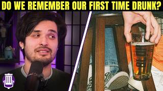 Do We Remember The First Time We Got Drunk?