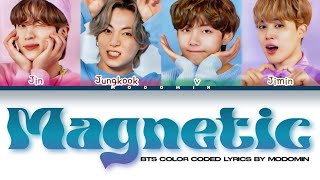 BTS (Jin,Jungkook,V, Jimin) - 'Magnetic' Lyrics Ai Cover (Color Coded Lyrics) | BTS AI COVER