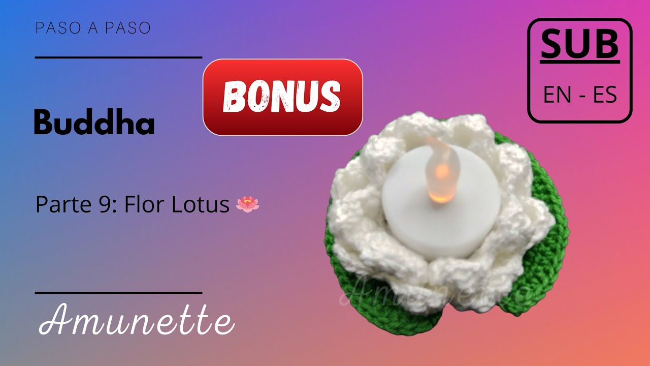 Amigurumi Buddha: Tejiendo Paz Interior | Bonus: flor lotus