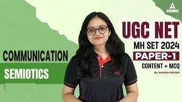 Communication UGC NET Paper 1 | UGC NET Paper 1 By Anshika Pandey | Semiotics #1