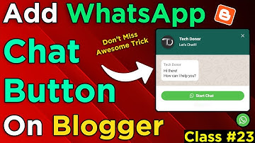 How To Link Your WhatsApp On Blogger, Using Click To Chat WhatsApp Button | Whatsapp Chat In Blogger
