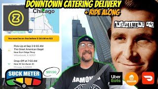 Catering  Delivery To Downtown Chicago and Ride Along with #doordash #ubereats and #grubhub