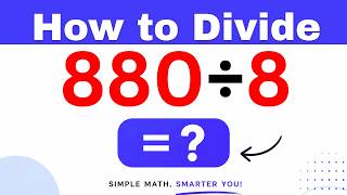 880÷8 Divide 880 by 8 - Long division Method