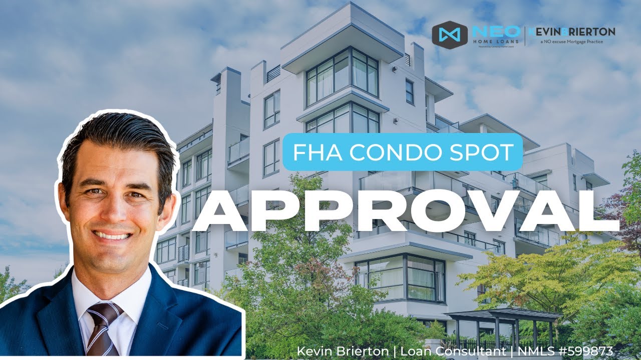 FHA Condo Spot Approval