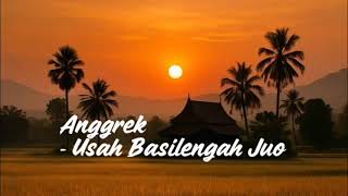 Anggrek  Usah Basilengah Juo  Minang Musik Awak