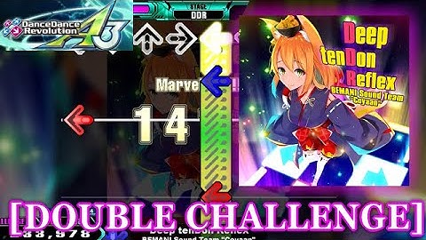 【DDR A3】 Deep tenDon Reflex [DOUBLE CHALLENGE] 譜面確認＋クラップ