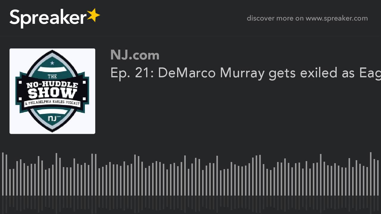 DeMarco Murray gets exiled as Eagles get crushed | The No-Huddle Show