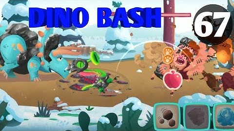 Dino Bash Level 67 Android walk-through Gameplay...!