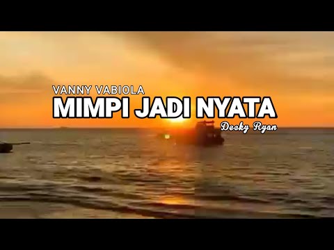 Mimpi Jadi Nyata