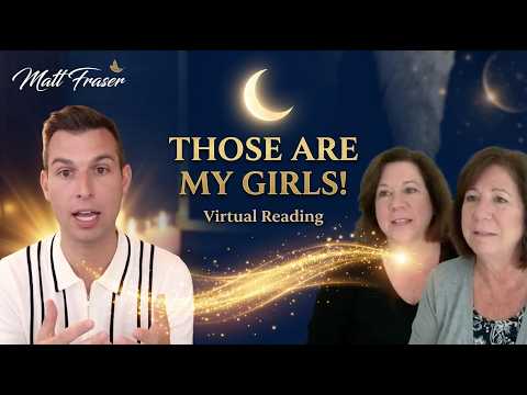Matt Connects Twin Daughters With Their Mother | Matt Fraser Psychic Medium