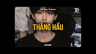 ♬Thằng Hầu #Lofi Chill - Nhật Phong | Nàng Có Hay Biết Rằng Nay Cha Mẹ Nàng Biết Chúng Ta.... ♬
