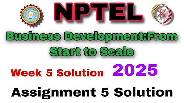 Business Development Week 5 Assignment 5 Solution #week5 #nptel