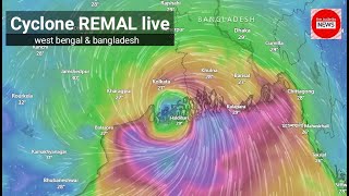 REMAL Cyclone Live Satellite Tracking, West Bengal & Bangladesh (The Bulletin News)