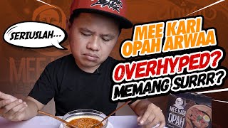 Mee Kari Opah Arwafood, Indah Khabar Dari Viral? Seriuslahhh...