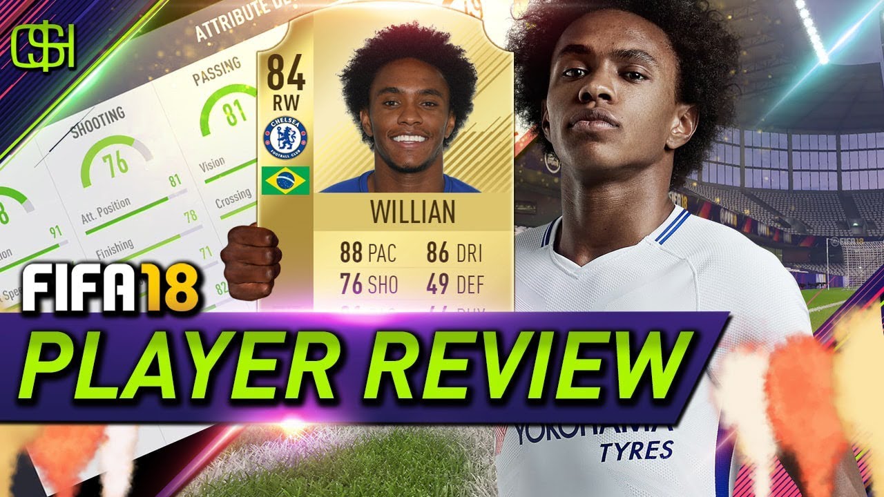 FIFA 18 WILLIAN REVIEW I IN GAME STATS I WILLIAN REVIEW I WILLIAN 84 GOLD I FIFA 18 ULTIMATE TEAM