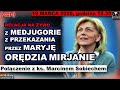 SPECJALNE ORĘDZIE PRZEKAZANE MIRJANIE PRZEZ KRÓLOWĄ POKOJU W MEDJUGORIE 18 Maca 2026