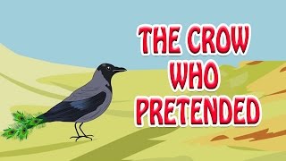 The Crow Who Pretended - Animated Grandpa Story For Children