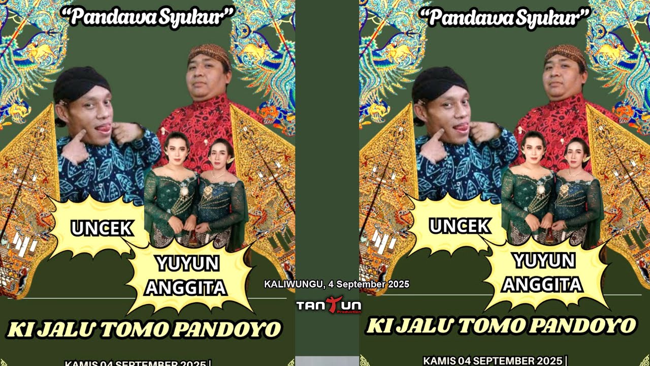 PANDAWA SYUKUR II KI.JALU TOMO PANDOYO II UNCEK / YUYUN / ANGGITA II BERSIH DUSUN KALIWUNGU