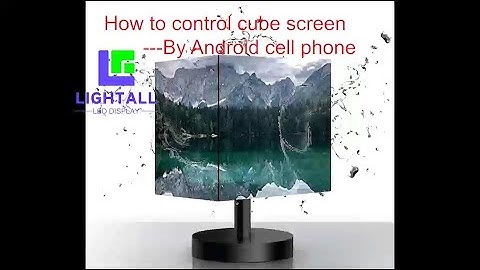How to Control Cube Screen with Android System