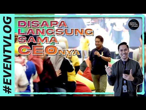#eventvlog | Event Meeting, Tiba - tiba Disapa langsung sama CEO-nya
