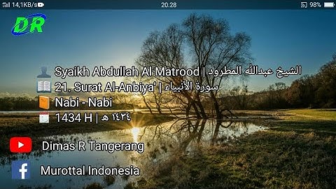 21. Surat Al-Anbiya' Ayat 1-57 | Abdullah Al Matrood | 1434 H | عبدالله المطرود سورة الأنبياء