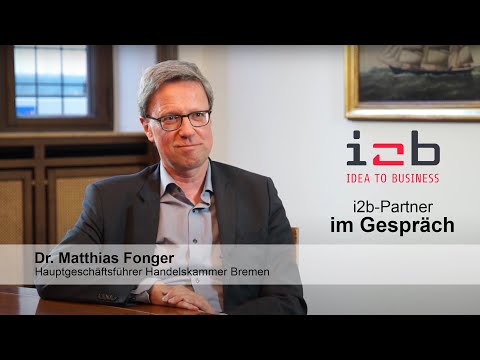 Dr. Fonger Hauptgeschäftsführer der Handelskammer Bremen im i2b-Interview mit Alexander Flögel
