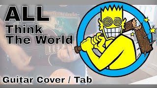 All - Think the world [Mass Nerder #8] (Guitar cover / Guitar tab)