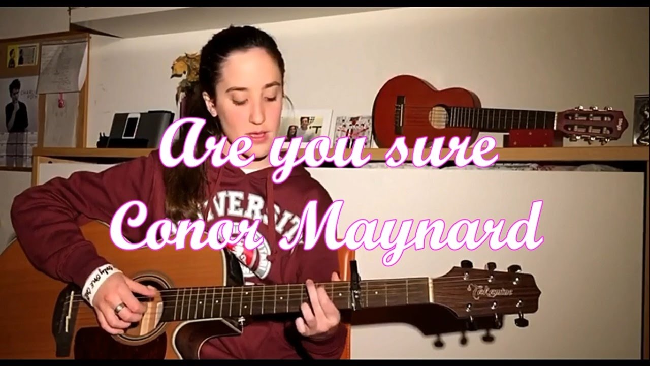 Conor Maynard Are You Sure