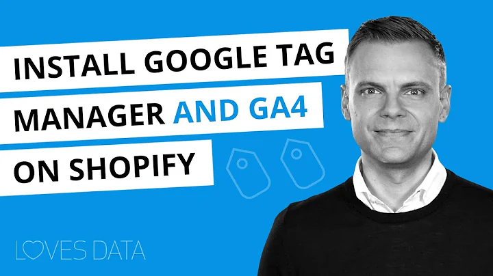 Optimize Your Shopify Store with Google Tag Manager