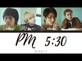 DISH// - PM 5:30 (Kan/Rom/Eng Lyrics 歌詞)