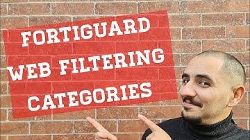 Learn FortiGate FortiGuard Web Filter Categories