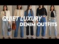 STYLING TIPS FOR DENIM (2023) QUIET LUXURY Outfits You Can Recreate