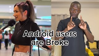 These Ladies Pick Men With iPhone Over Android
