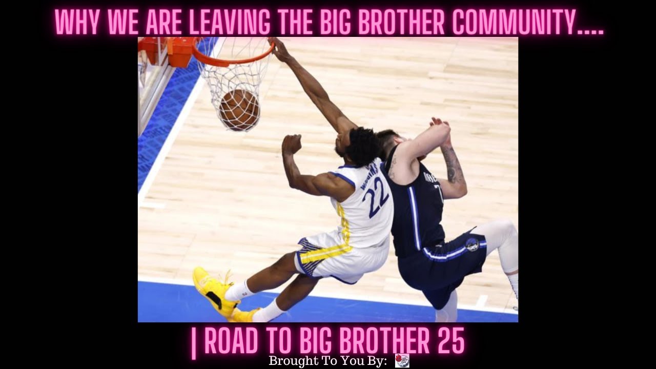 Why We Are Leaving The Big Brother Community…. | Road To Big Brother 25