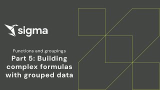 Sigma Functions and Groupings: Part 5 - Building Complex Formulas With Grouped Data