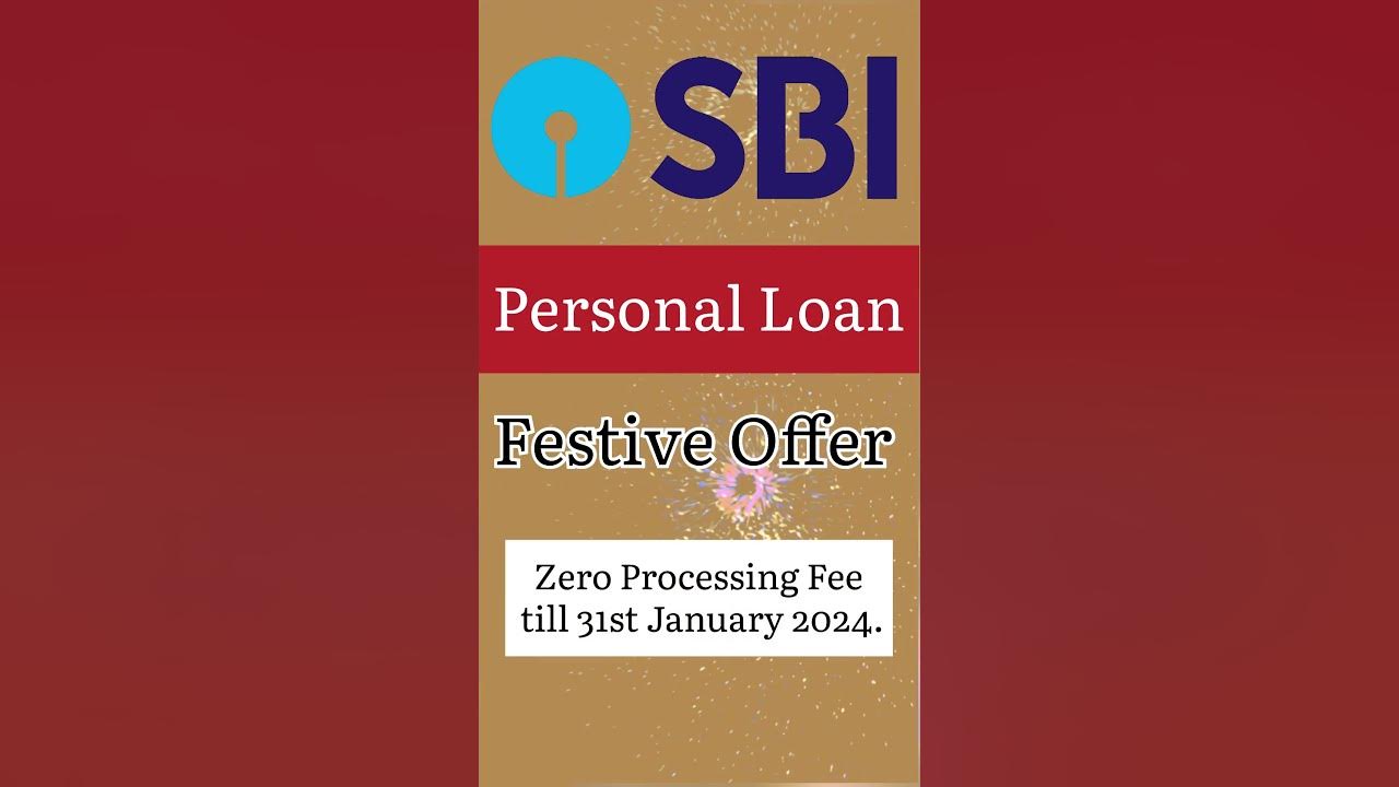 SBI Personal Loan Festive Offer SBI Personal Loan Interest Rate 2023 sbi personalloan