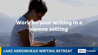 Writing Retreat at Lake Arrowhead