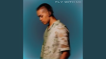FLY WITH ME