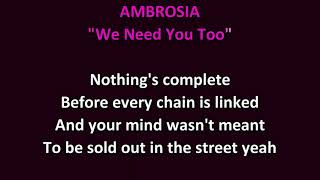 Watch Ambrosia We Need You Too video