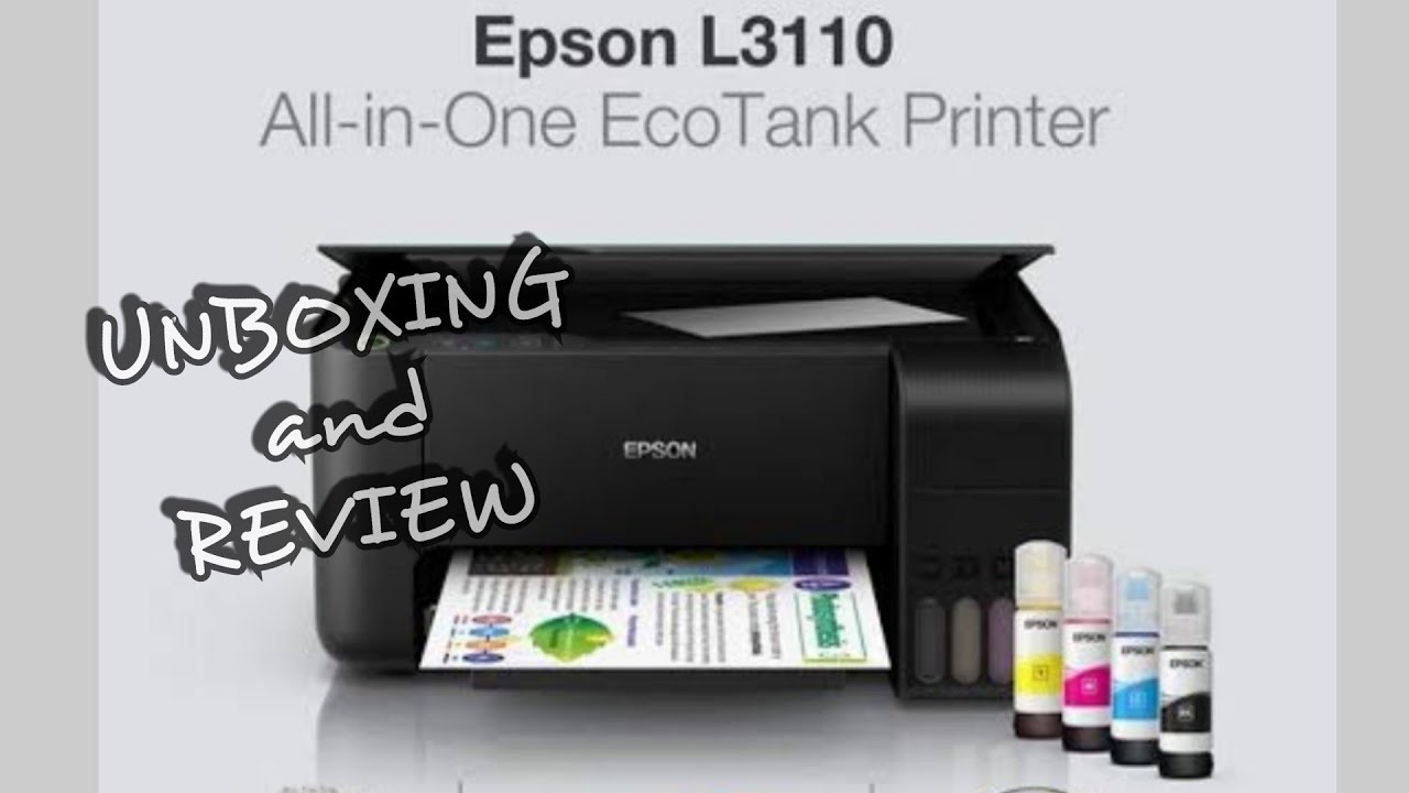 EPSON L3110 UNBOXING AND REVIEW 