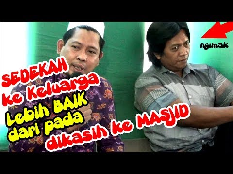 sedekah-lebih-baik-di-kasihkan-keluarga-dari-pada-di-kasih-ke-masjid-simak-sampai-selesai