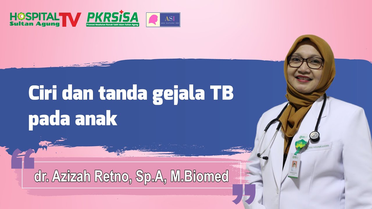 Ciri dan tanda gejala TB pada anak | ASI (Aku Sayang Ibu)